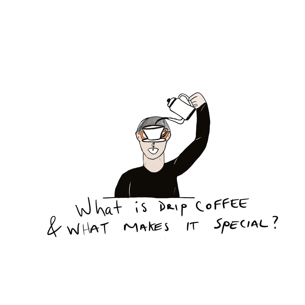What is Drip Coffee and What Makes it Special