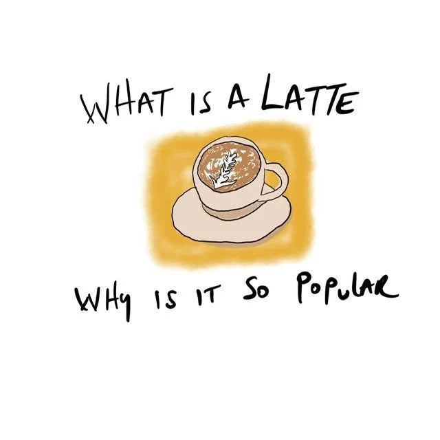 What is a Latte and Why Is It So Popular?