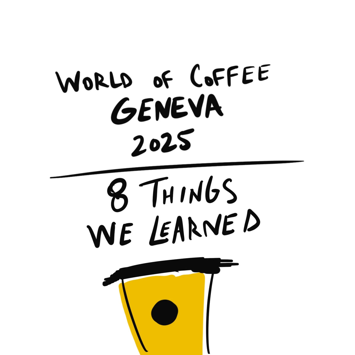 8 Things We Learned at World of Coffee Geneva 2025