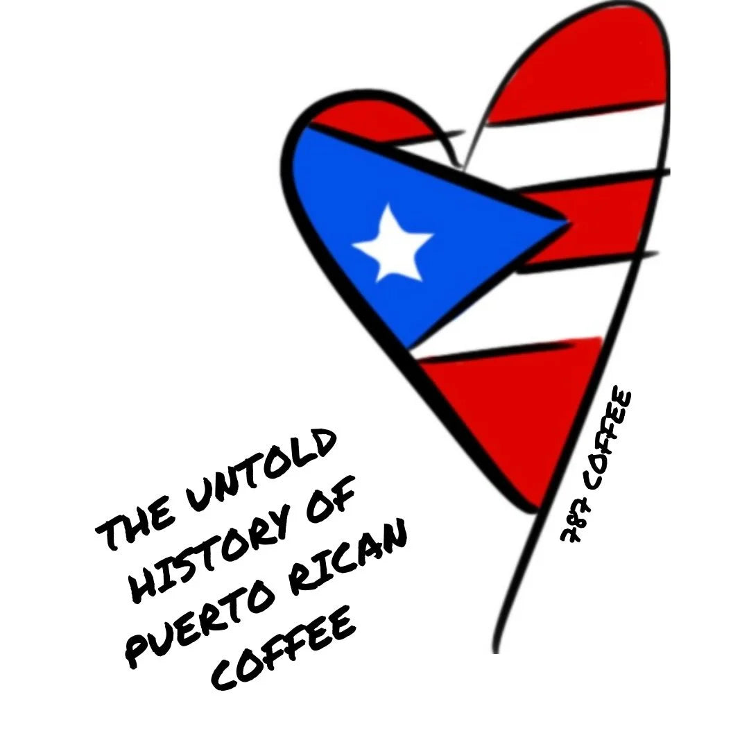 Experience the Legacy: The Untold History of Puerto Rican Coffee ( Shop Now & Visit Our Cafés )