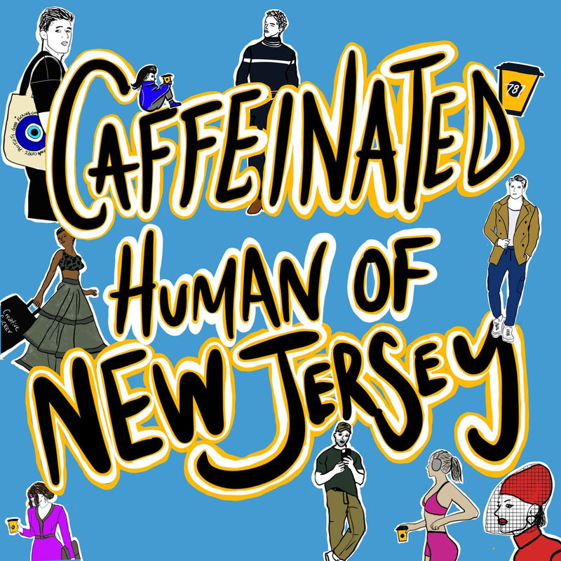 Caffeinated Human of Jersey poster